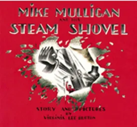 Mike Mulligan and His Steam Shovel (Sandpiper Books) Paperback  Picture Book, October 12, 1977